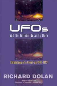 UFOs and the National Security State : Chronology of a Cover-Up: 1941-1973