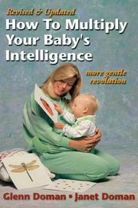 How to Multiply Your Baby's Intelligence