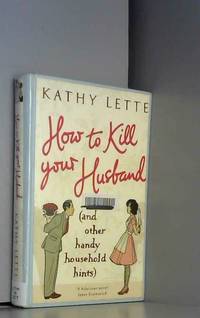 cover of How to Kill Your Husband (and other handy household hints)