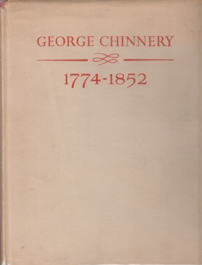 George Chinnery 1774-1852, Artist of the China Coast.