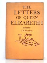 The Letters of Queen Elizabeth I