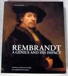 Rembrandt A Genius and His Impact