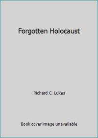 image of Forgotten Holocaust