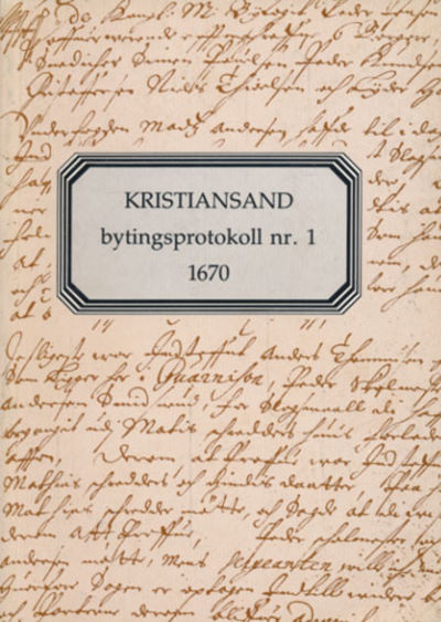KRISTIANSAND BYTINGSPROTOKOLL NR. 1-1670.