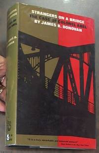 image of Strangers on the Bridge: The Case of Colonel Abel