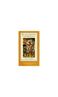Blake's Poetry and Designs: A Norton Critical Edition
