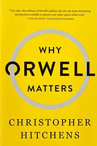 cover of Why Orwell Matters