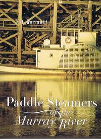 Paddlesteamers and Riverboats of the River Murray