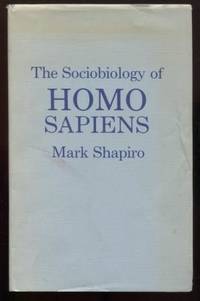 cover of The Sociobiology of Homo Sapiens