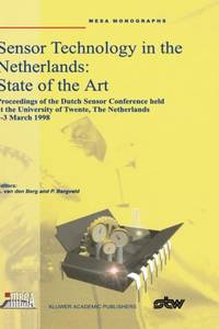 Sensor Technology in the Netherlands: State of the Art : Proceedings of the Dutch Sensor...