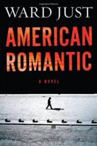 American Romantic by Ward Just - 2014-04-01 - from Books Express (SKU: 0544196376q)