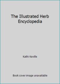 image of The Illustrated Herb Encyclopedia
