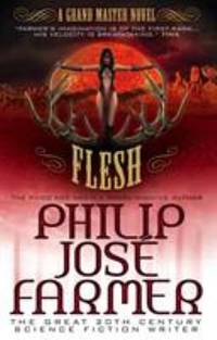 Flesh by Philip Jos? Farmer - 2013