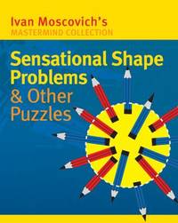 Sensational Shape Problems and Other Puzzles