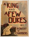 A King and a Few Dukes