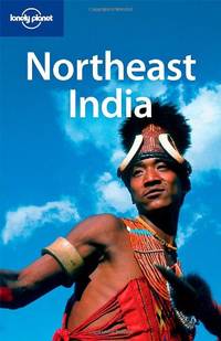 Northeast India (Lonely Planet Country & Regional Guides)