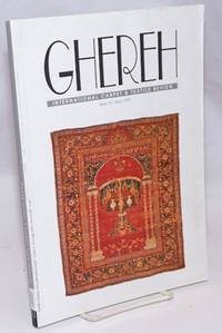 Ghereh: International Carpet &amp; Textile Review; Issue 12-June 1997 by Sabahi, Taher, chairman - 1997