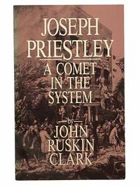 Joseph Priestley: A Comet in the System