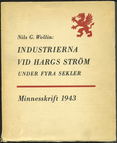 Industrierna vid Hargs ström under fyra sekler.…