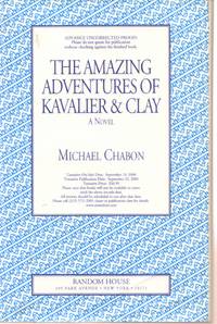 Amazing Adventures of Kavalier &amp; Clay by Chabon, Michael - 2000