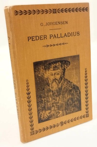 Peder Palladius. Den danske kirkes historie 1537…