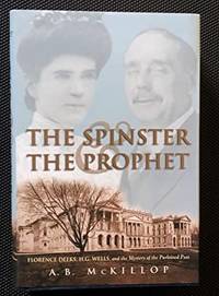 The Spinster and the Prophet by A. B MCKILLOP - First Edition - 2000 - from Classic Books of Loyalist (SKU: 20C3-003)