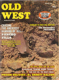 image of Vintage Spring 1971 Issue of Old West Magazine Pancho Villa, Railroad Towns