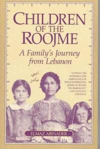 Children of the Roojme : A Family's Journey from Lebanon