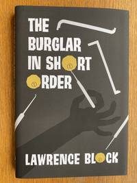 The Burglar In Short Order by Block, Lawrence - 2020