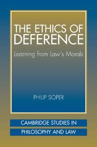 The Ethics of Deference: Learning from Law's Morals