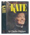 Kate : the Life of Katharine Hepburn / by Charles Higham