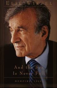 cover of And the Sea Is Never Full : Memoirs, 1969-