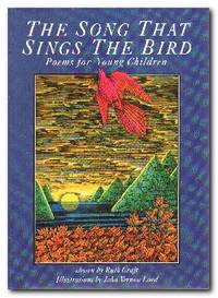 The Song That Sings the Bird Poems for Young Children