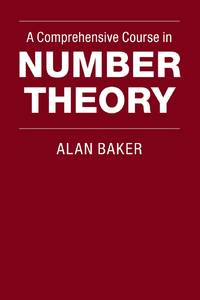 A Comprehensive Course in Number Theory