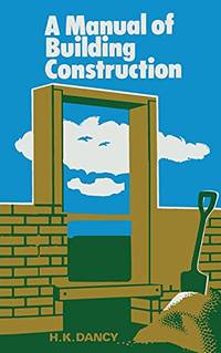 Manual of Building Construction