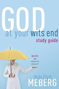 The God at Your Wits' End (Study Guide)