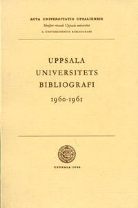 Uppsala universitets bibliografi 1960-1961.