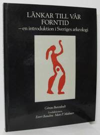 Länkar till vår forntid. En introduktion i…