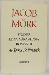 Jacob Mörk. Studier kring våra äldsta romaner.