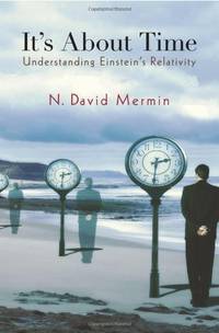 It's About Time: Understanding Einstein's Relativity: 115 (Princeton Science Library, 115)