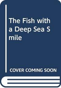 The Fish With the Deep Sea Smile: Stories and Poems for Reading to Young Children by Brown, Margaret Wise