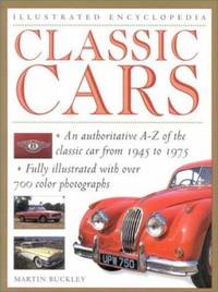 Classic Cars : Illustrated Encyclopedia