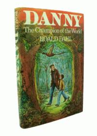 Danny the Champion of the World by DAHL, Roald - 1975