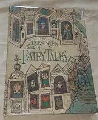 THE PROVENSEN BOOK OF FAIRY TALES by Provensen, Alice & Martin