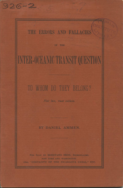 The Errors and Fallacies of the Inter-oceanic Transit Question. To whom do they belong