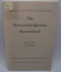 The Dictatorship Question Reconsidered: Lincoln and the Constitution