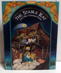 The Stable Rat and Other Christmas Poems by Cunningham, Julia - 2001