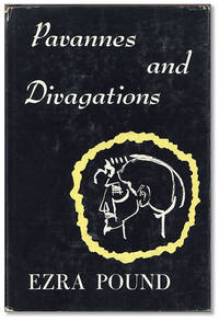 Pavannes and Divagations by POUND, Ezra - [1958]