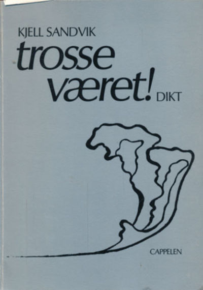 Trosse været. Dikt.