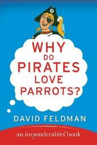 Why Do Pirates Love Parrots?